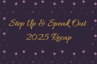 2025 Step Up Speak Out Recap Sm